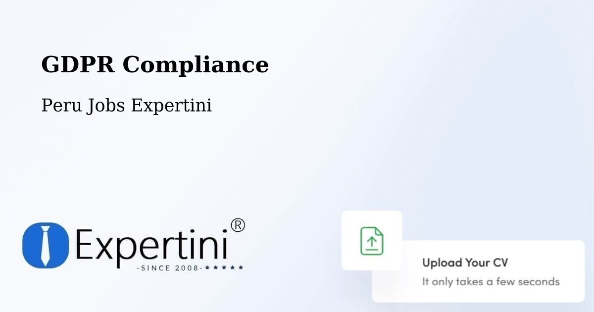 GDPR Compliance - Peru Jobs Expertini